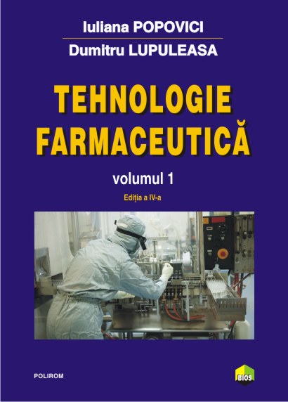 Tehnologie farmaceutica volumul 1